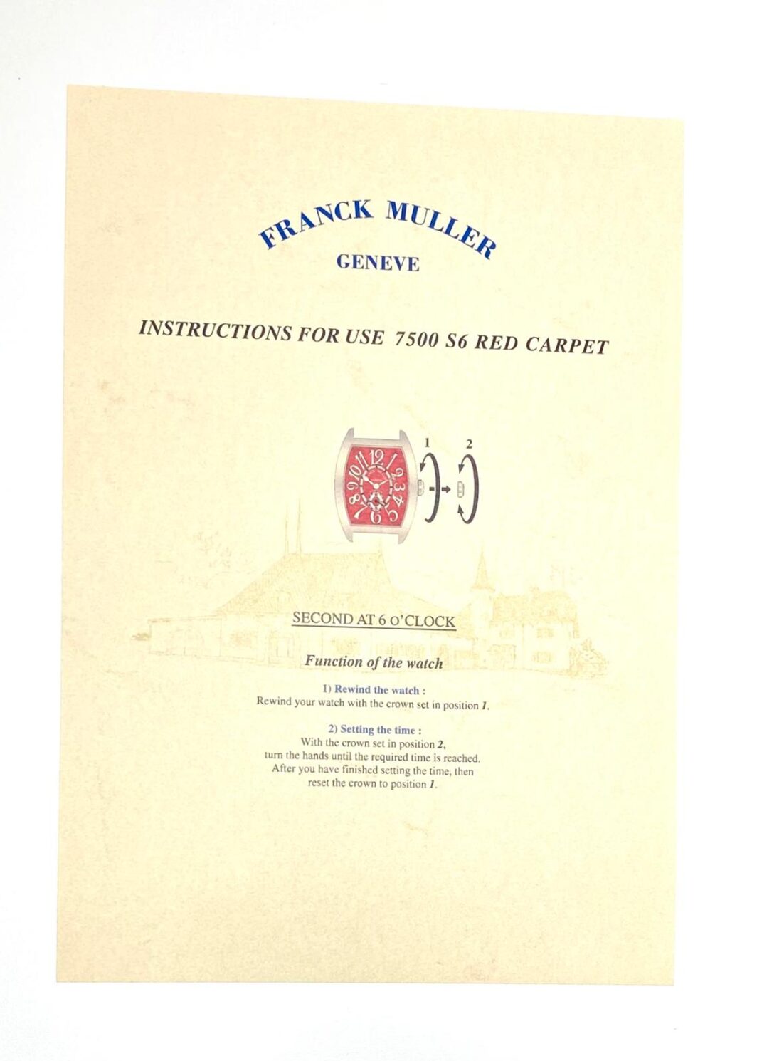 Franck Muller Geneve Instruction for use 7500 S 6 RED CARPET Anleitung/Beschreibung