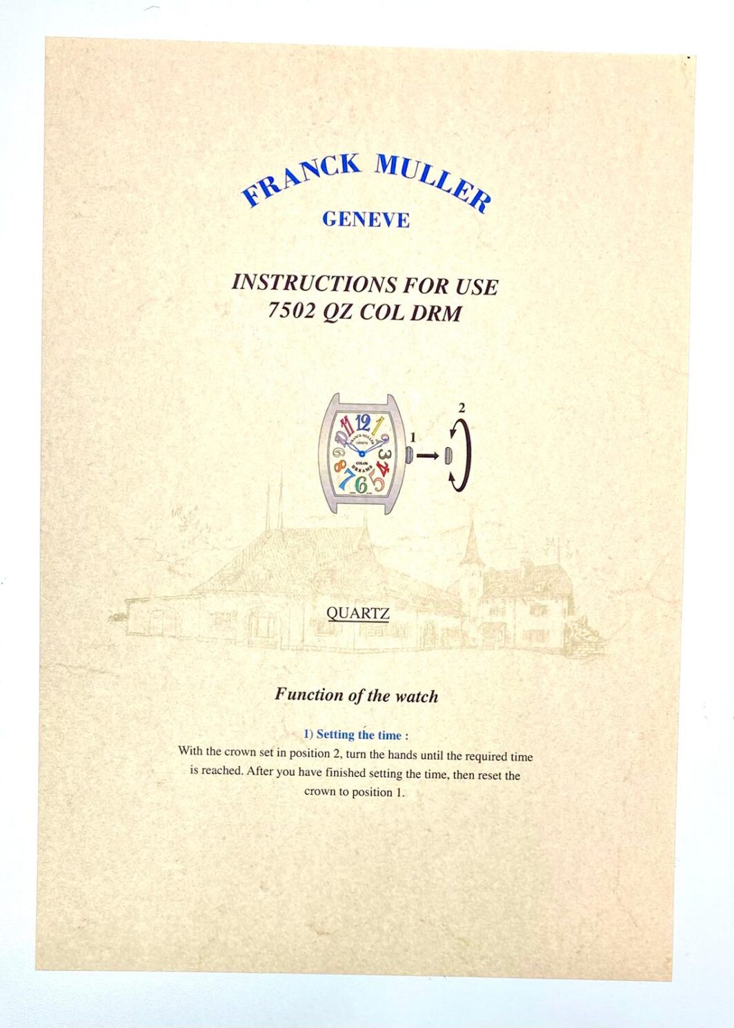 Franck Muller Genève Instructions For Use 7502 QZ COL DRM Anleitung/Beschreibung